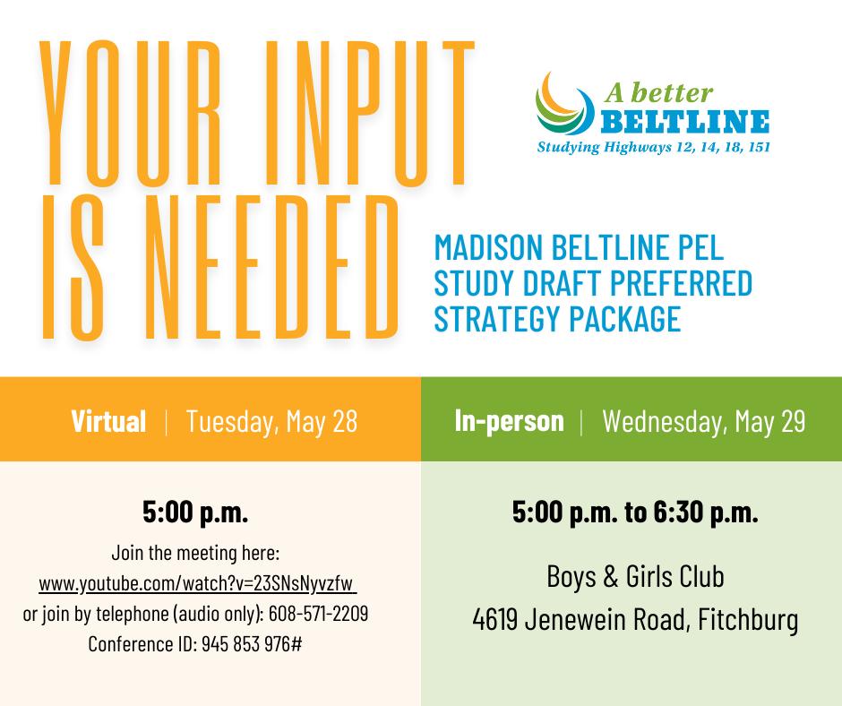 Poster displaying the schedule for both the DOT Beltline Study public hearings, virtual and in-person. The virtual meeting will be held on Tuesday, May 28, 2024 starting at 5:00 PM on YouTube Live. The public meeting will be held on Wednesday, May 29, 2024 at Boys & Girls Club, 4619 Jenewein Road, Fitchburg.