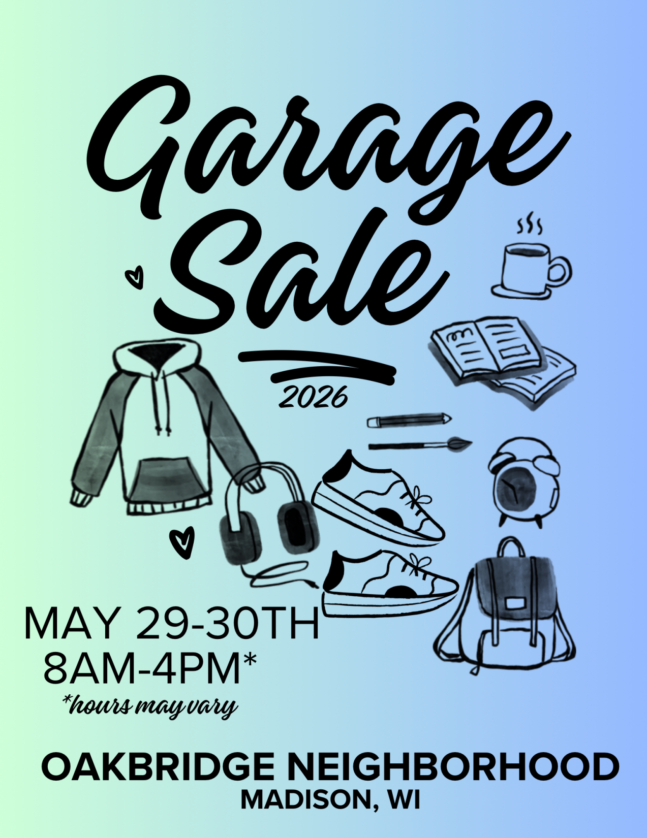 Light green and blue poster that has random apparel and books that says Garage Sale 2026, May 29 and 30, 8:00 AM to 4:00 PM, hours may vary